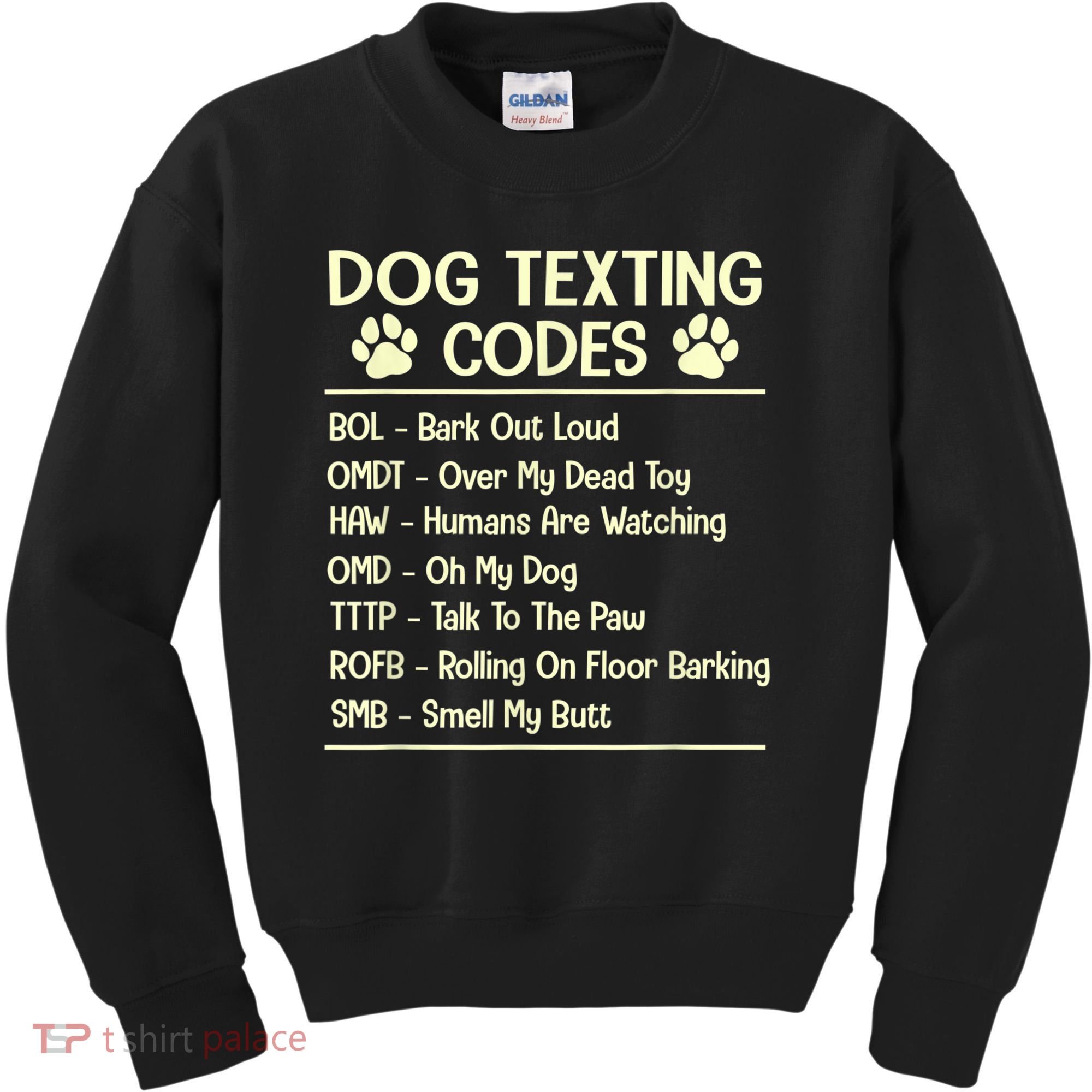 Dog Texting Codes Funny Dog Lover Kids Sweatshirt