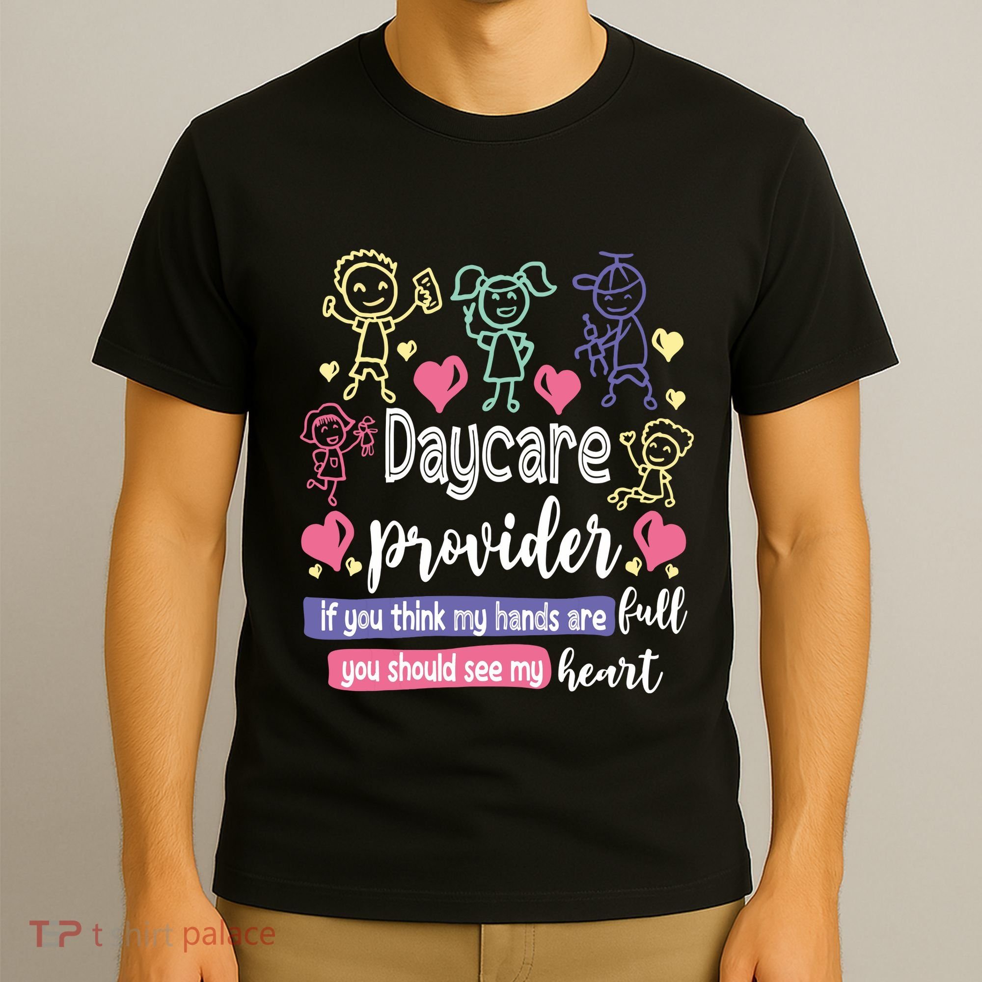 Daycare Teacher Childcare Daycare Provider T-Shirt