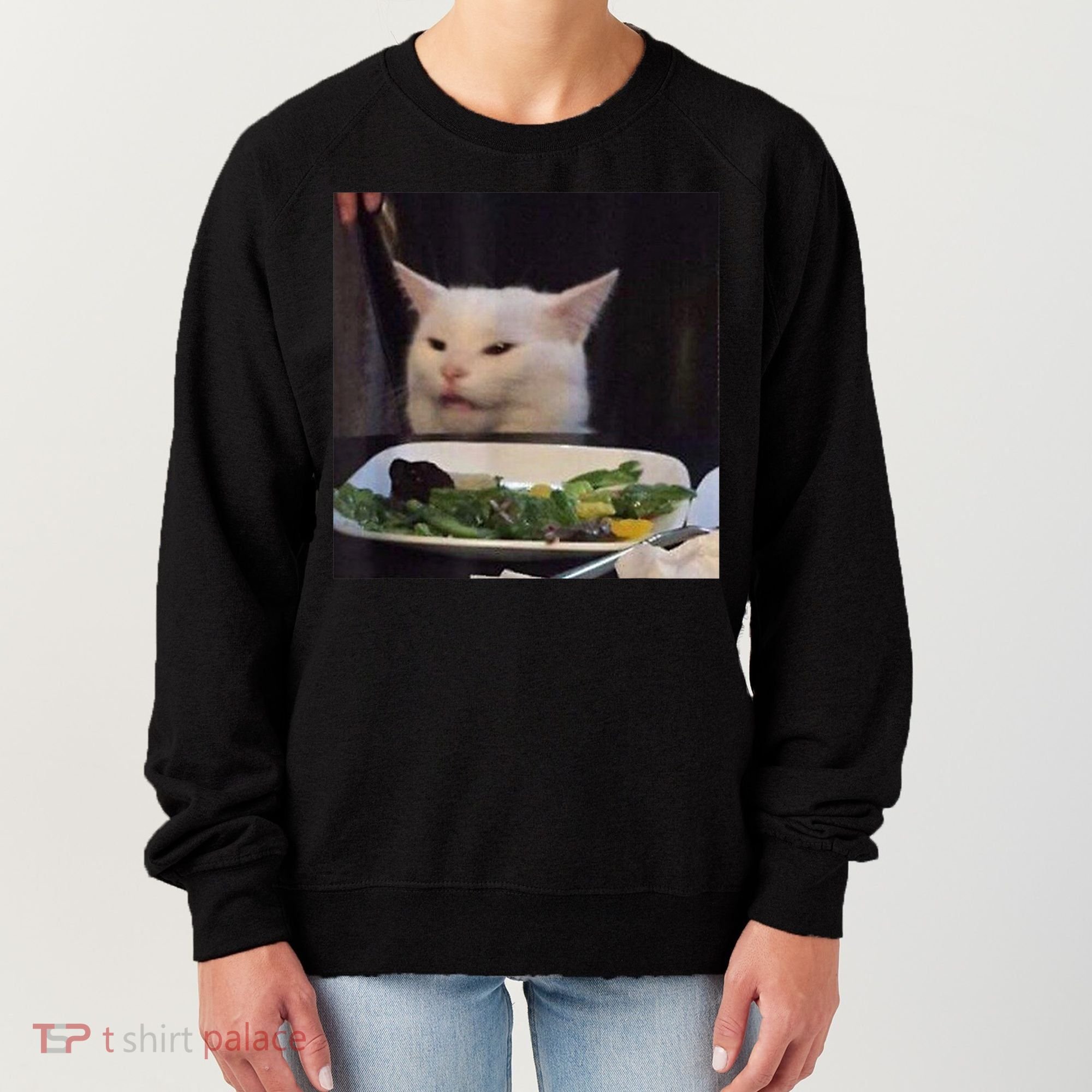 Dinner Table Cat Meme Funny Internet Yelling Confused Gift TShirt Women's Sweatshirt