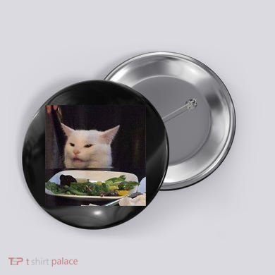Dinner Table Cat Meme Funny Internet Yelling Confused Gift TShirt Button