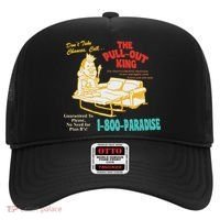 Don’T Take Chance Call…The Pull Out King Funny Quote Hat thumb 0