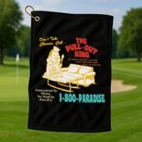 Don’T Take Chance Call…The Pull Out King Funny Quote Golf Towel thumb 1