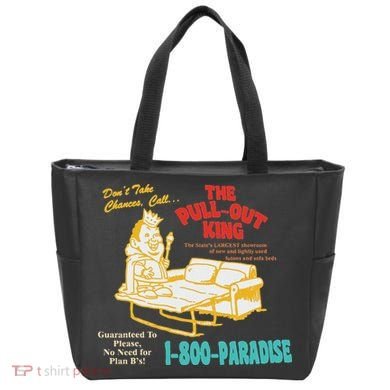 Don’T Take Chance Call…The Pull Out King Funny Quote Tote Bag