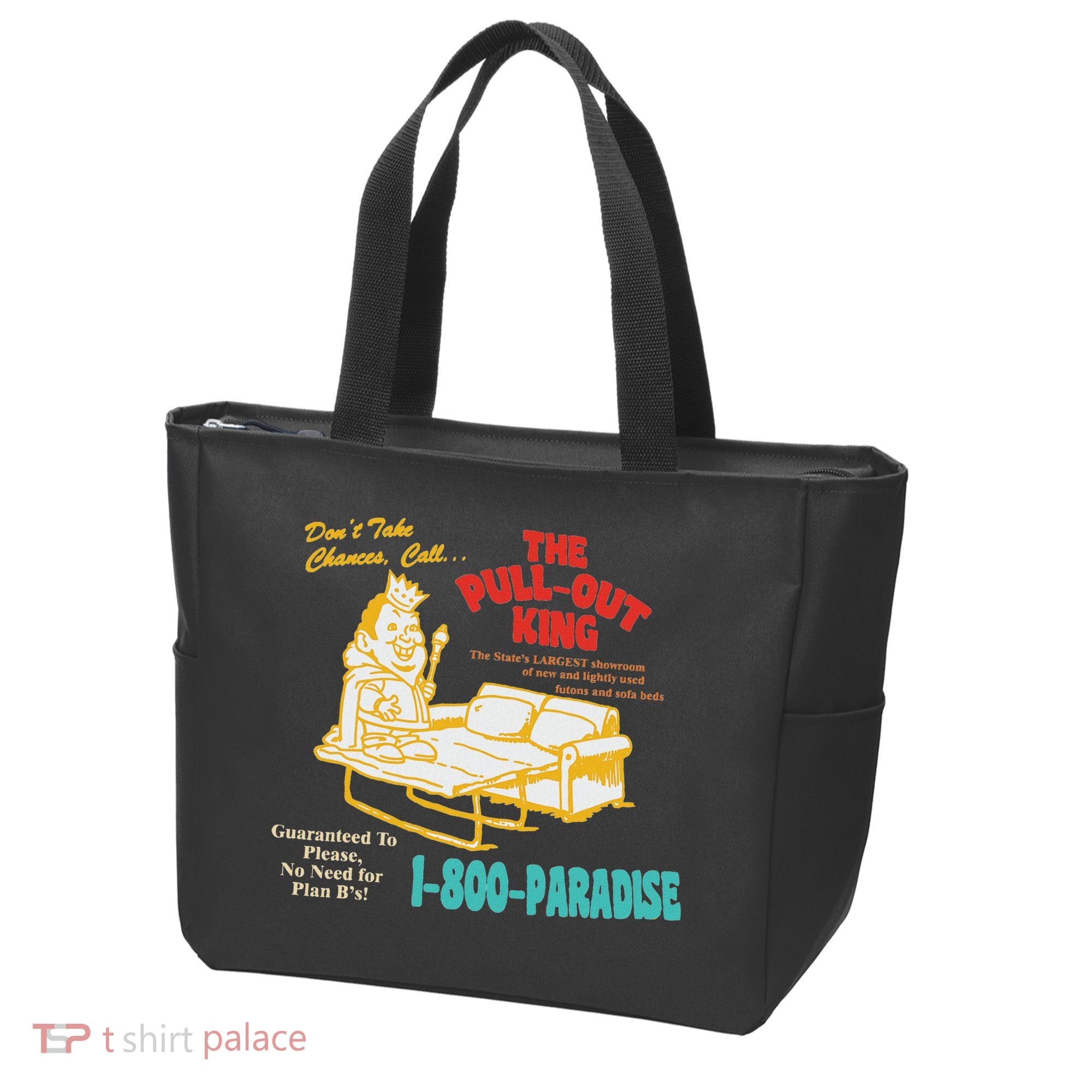 Don’T Take Chance Call…The Pull Out King Funny Quote Tote Bag