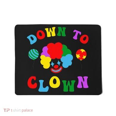 Down to Clown Clowncore Aesthetic Mousepad