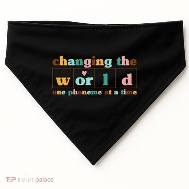 Dyslexia Teacher Changing The World One Phoneme At A Time USA-Made Doggie Bandana