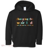 Dyslexia Teacher Changing The World One Phoneme At A Time Toddler Hoodie thumb 0