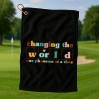 Dyslexia Teacher Changing The World One Phoneme At A Time Golf Towel thumb 1