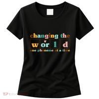 Dyslexia Teacher Changing The World One Phoneme At A Time Women's T-Shirt thumb 0