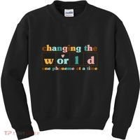 Dyslexia Teacher Changing The World One Phoneme At A Time Kids Sweatshirt thumb 0