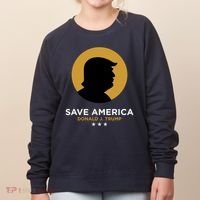 Donald Trump Classy Save America Women's Sweatshirt thumb 0