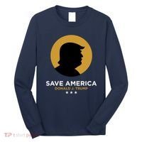 Donald Trump Classy Save America Long Sleeve Shirt thumb 0