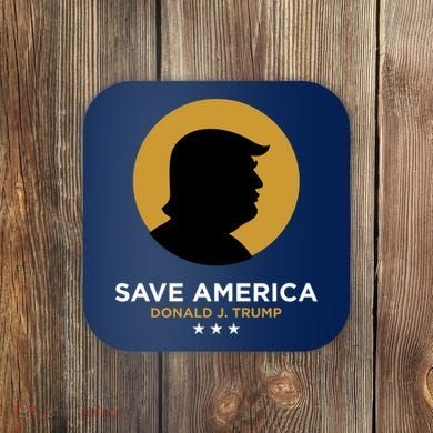 Donald Trump Classy Save America Coaster