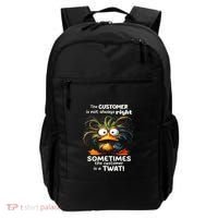 Duck The Customer Is Not Always Right Sometimes The Customer Backpack thumb 0