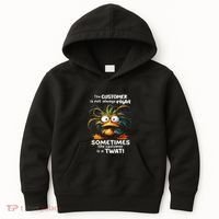 Duck The Customer Is Not Always Right Sometimes The Customer Kids Hoodie thumb 0