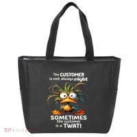 Duck The Customer Is Not Always Right Sometimes The Customer Tote Bag thumb 0