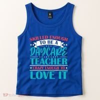 Daycare Teacher Care Educator Care Director Gift Tank Top thumb 2