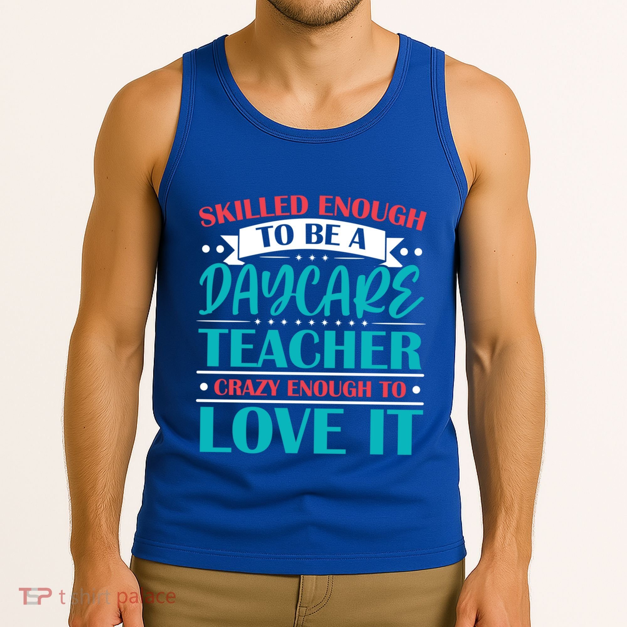 Daycare Teacher Care Educator Care Director Gift Tank Top