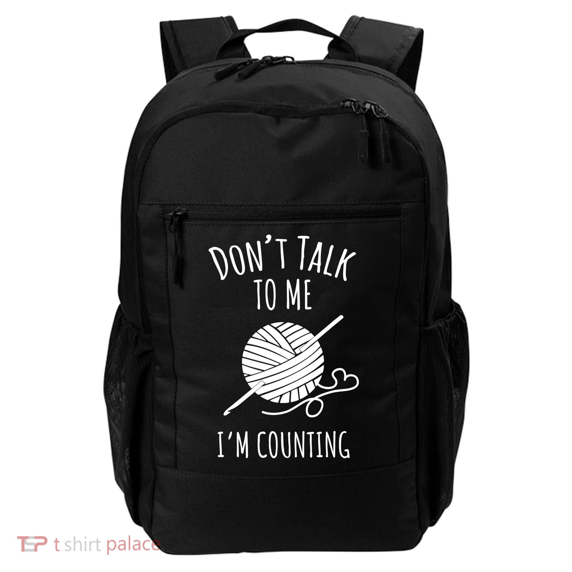 Don't Talk Counting Crochet TShirt Crocheting Gift TShirt Backpack