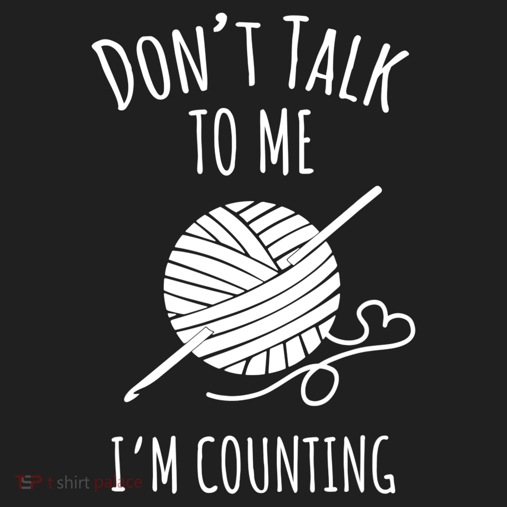 Don't Talk Counting Crochet TShirt Crocheting Gift TShirt Tumbler