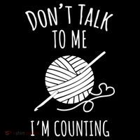 Don't Talk Counting Crochet TShirt Crocheting Gift TShirt Mousepad thumb 1