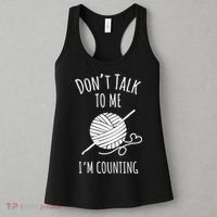 Don't Talk Counting Crochet TShirt Crocheting Gift TShirt Women's Tank Top thumb 3