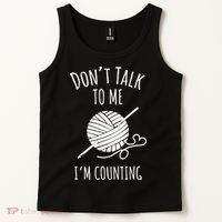 Don't Talk Counting Crochet TShirt Crocheting Gift TShirt Tank Top thumb 2