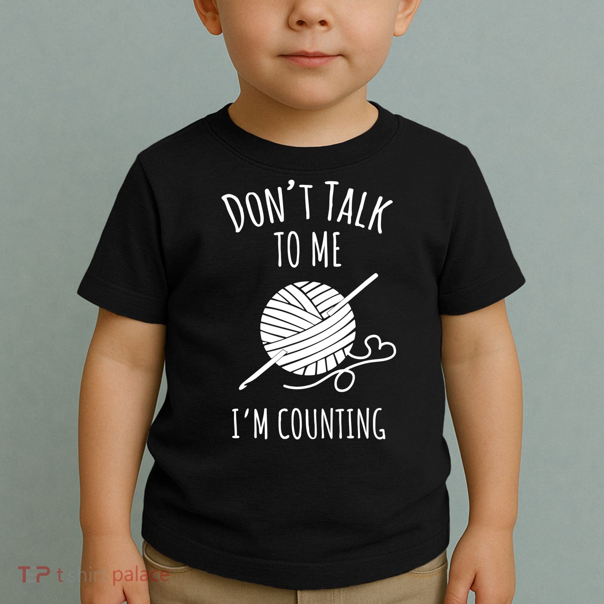 Don't Talk Counting Crochet TShirt Crocheting Gift TShirt Toddler T-Shirt