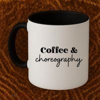 Dance Teacher Coffee And Choreography Gift Coffee Mug thumb 2