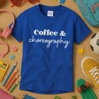 Dance Teacher Coffee And Choreography Gift Kids T-Shirt thumb 3