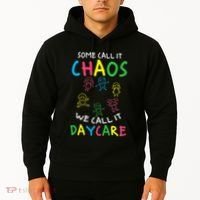 Daycare Teacher Crew Some Call It Chaos We Call It Daycare Hoodie thumb 2