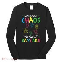 Daycare Teacher Crew Some Call It Chaos We Call It Daycare Long Sleeve Shirt thumb 0