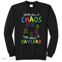 Daycare Teacher Crew Some Call It Chaos We Call It Daycare Sweatshirt thumb 0