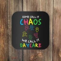 Daycare Teacher Crew Some Call It Chaos We Call It Daycare Coaster thumb 0