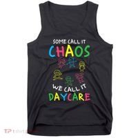 Daycare Teacher Crew Some Call It Chaos We Call It Daycare Tank Top thumb 0