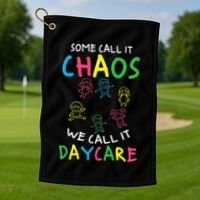 Daycare Teacher Crew Some Call It Chaos We Call It Daycare Golf Towel thumb 1