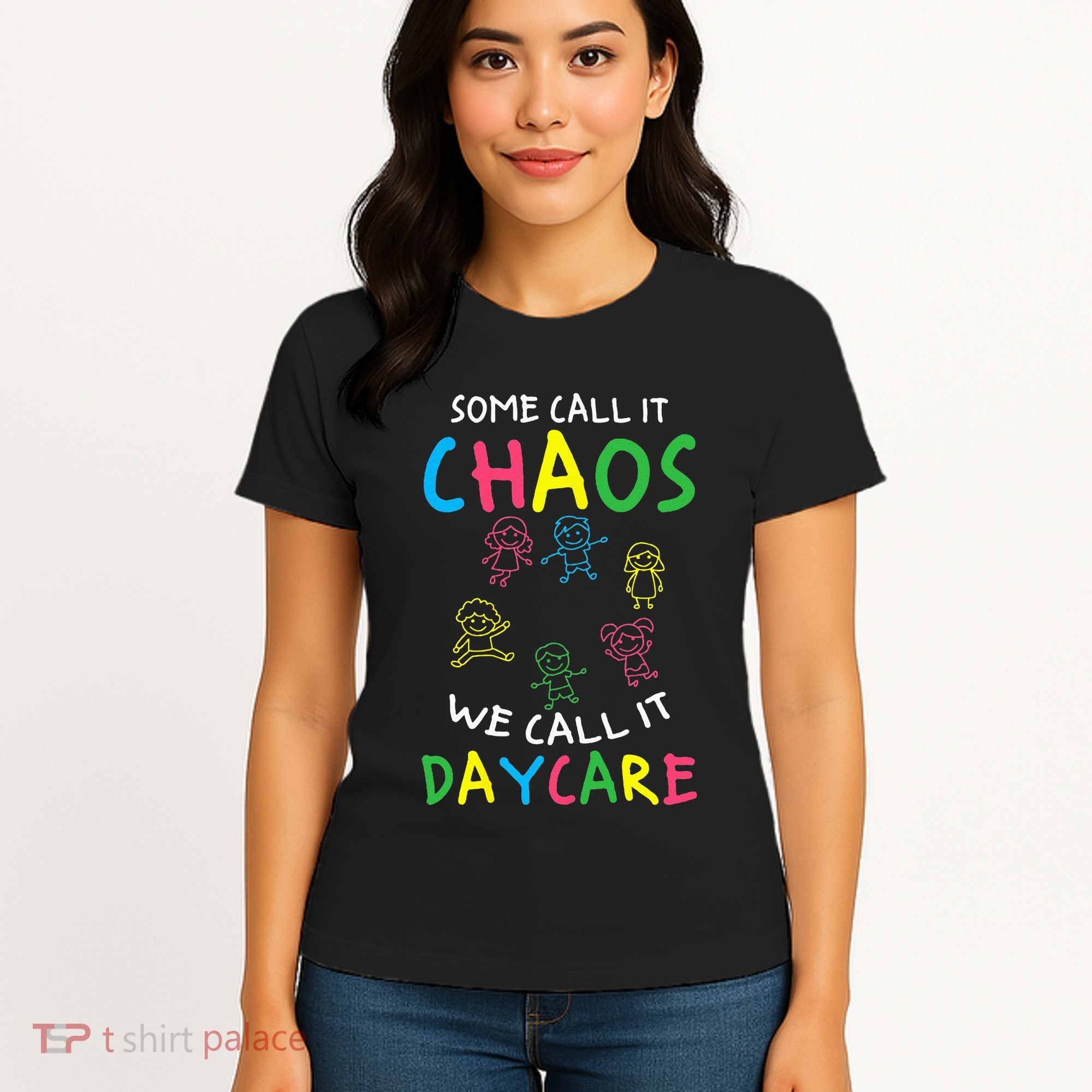 Daycare Teacher Crew Some Call It Chaos We Call It Daycare Women's T-Shirt