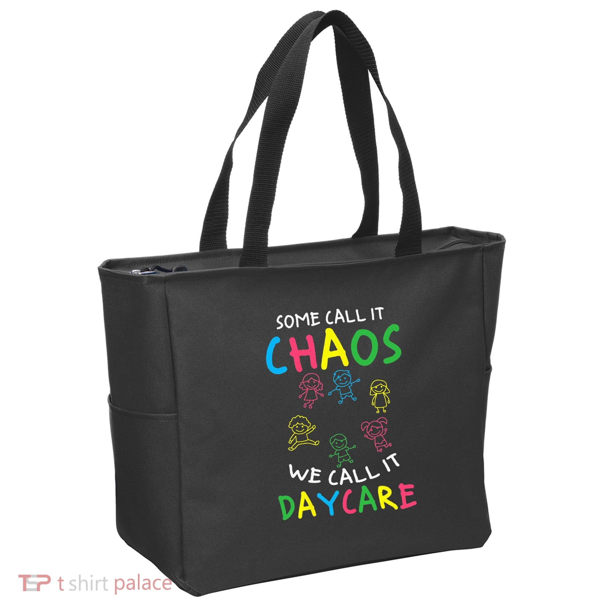 Daycare Teacher Crew Some Call It Chaos We Call It Daycare Tote Bag
