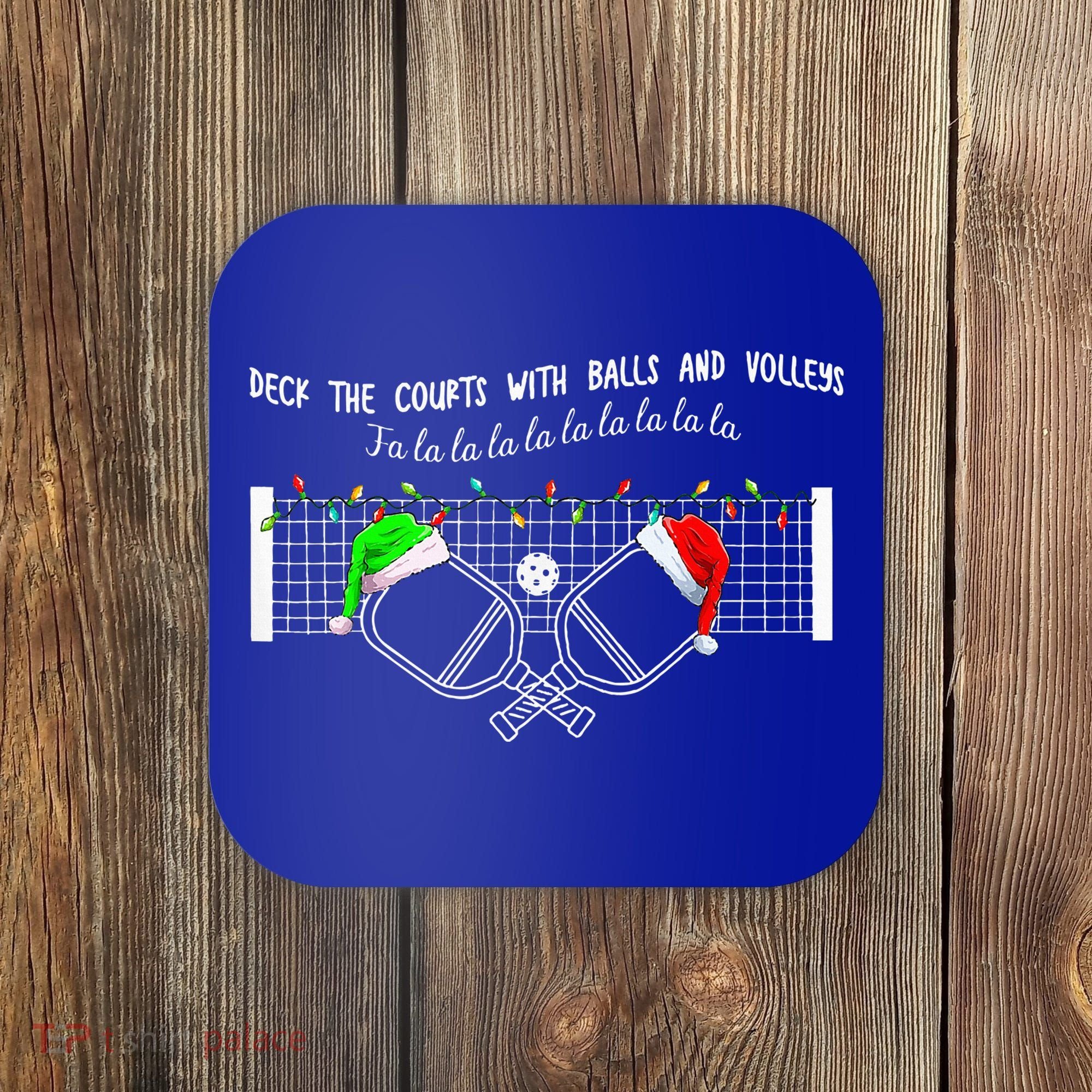 Deck The Courts With Balls And Volleys Christmas Pickleball  Coaster