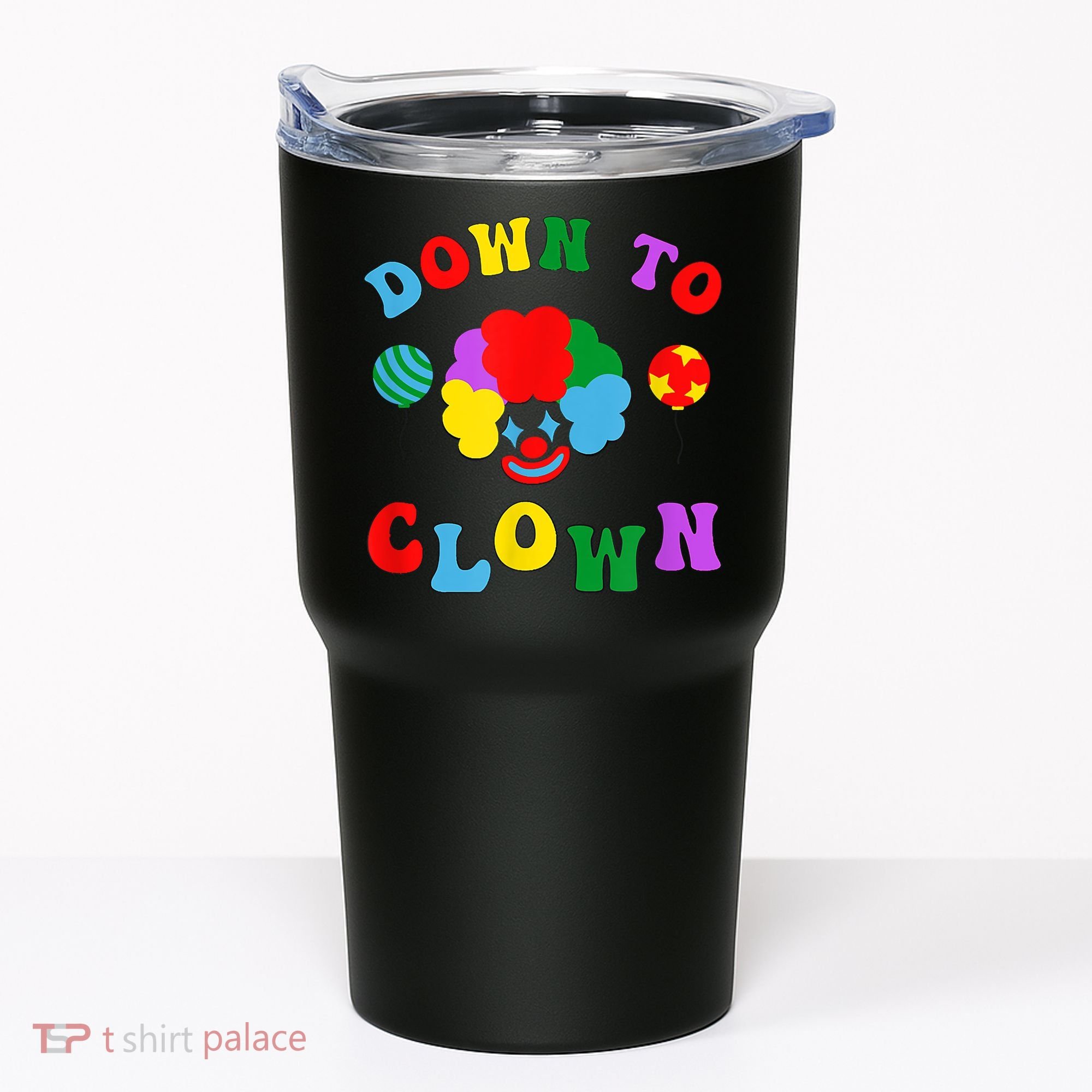 Down To Clown Clowncore Aesthetic Tumbler