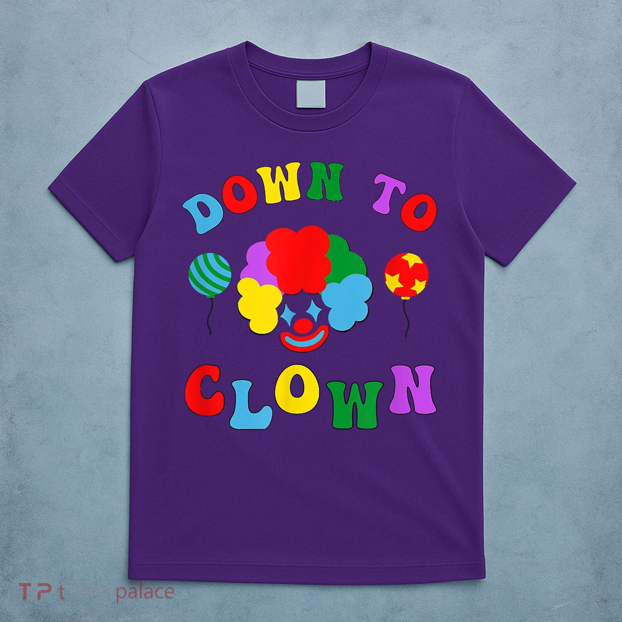 Down To Clown Clowncore Aesthetic T-Shirt