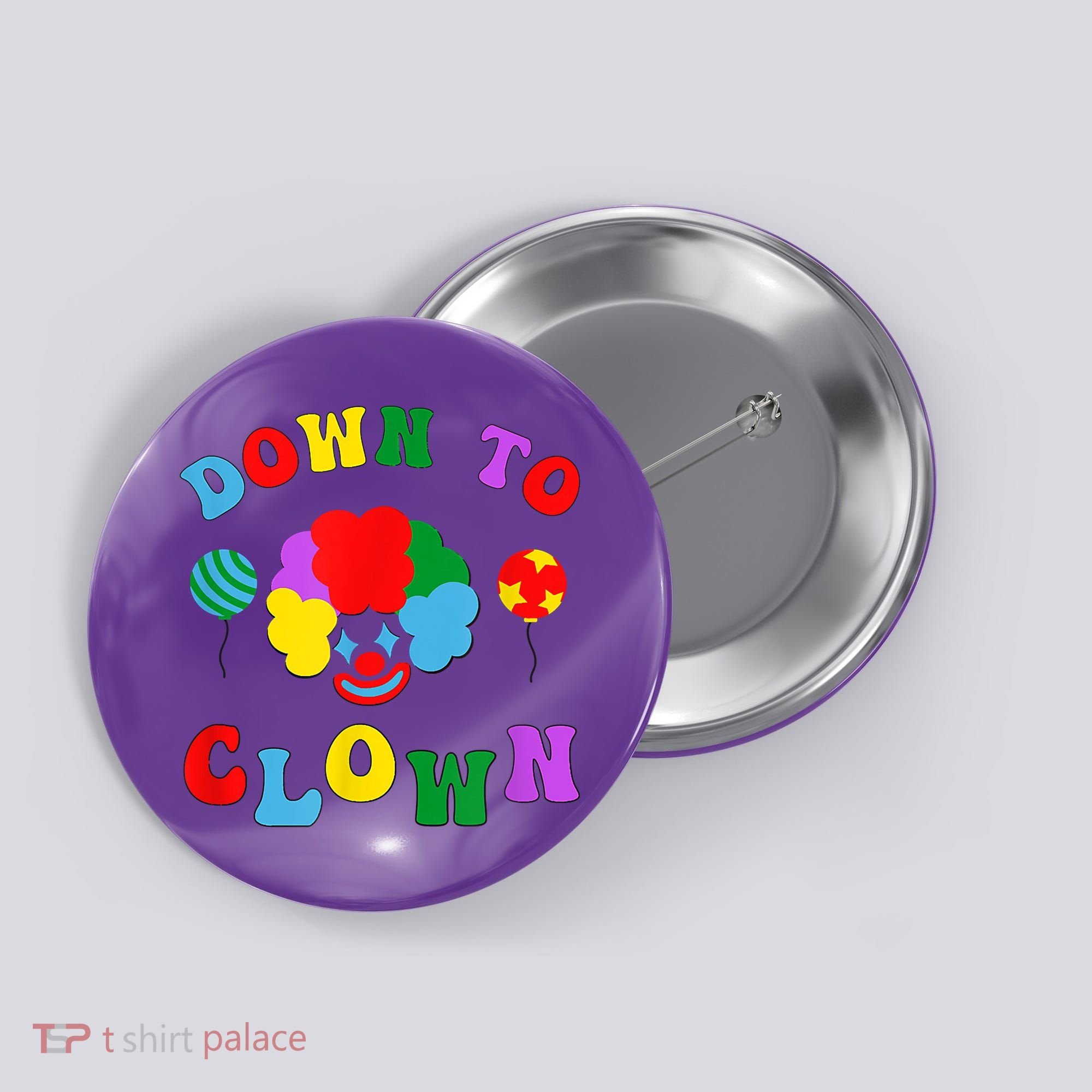 Down To Clown Clowncore Aesthetic Button