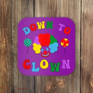 Down To Clown Clowncore Aesthetic Coaster