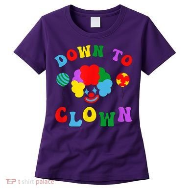 Down To Clown Clowncore Aesthetic Women's T-Shirt