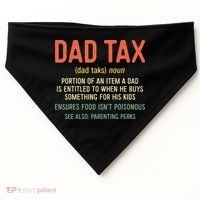 Dad Tax Definition Fathers Day USA-Made Doggie Bandana thumb 0