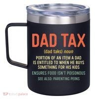 Dad Tax Definition Fathers Day 12oz Stainless Steel Coffee Mug thumb 2