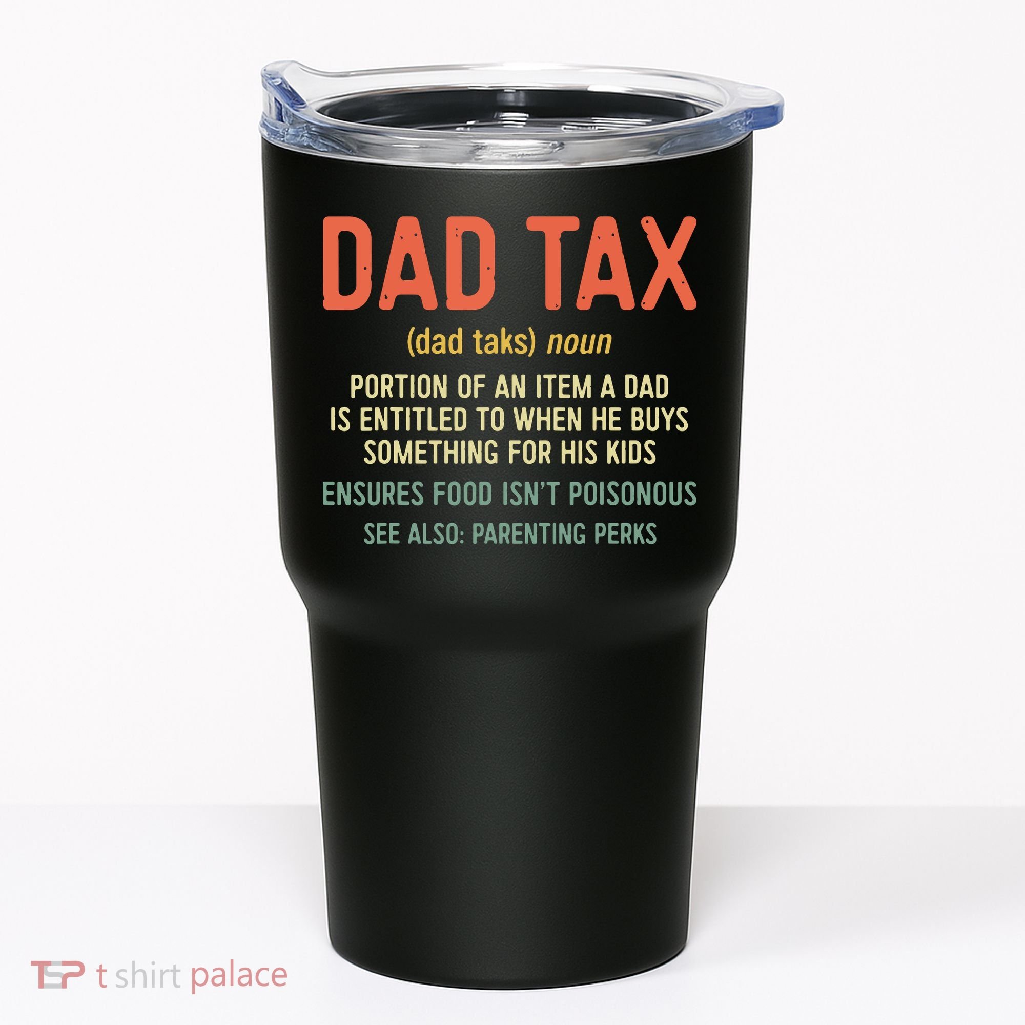 Dad Tax Definition Fathers Day Tumbler