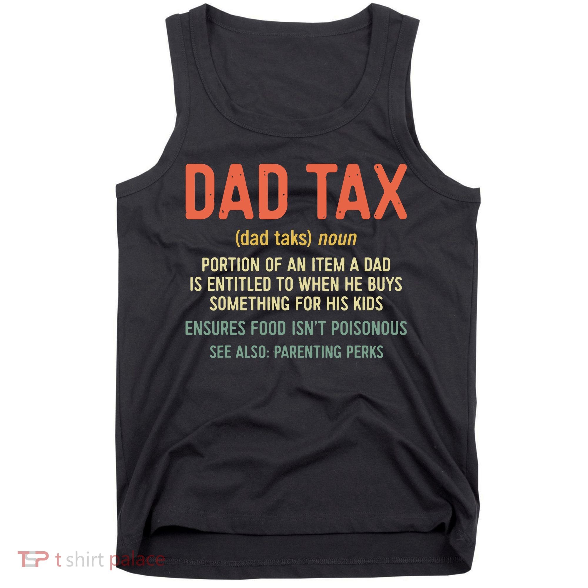 Dad Tax Definition Fathers Day Tank Top