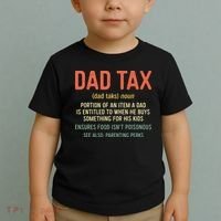 Dad Tax Definition Fathers Day Toddler T-Shirt thumb 2