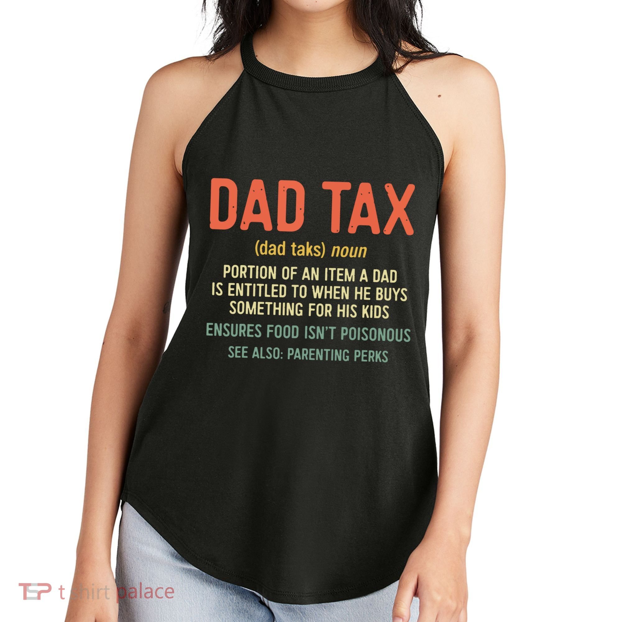 Dad Tax Definition Fathers Day Women's Perfect Tri Rocker Tank